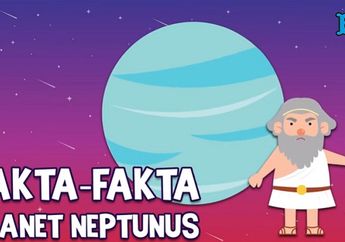 Menjadi Planet Terluar di Tata Surya, Cari Tahu Beragam Fakta Seru Planet Neptunus, yuk!