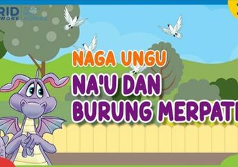 Dongeng Na'u Naga Ungu: Na'u dan Burung Merpati