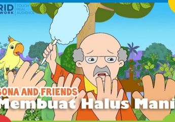 Dongeng Anak, Bona and Friends: Membuat Halus Manis