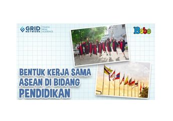 Ketahui Berbagai Bentuk Kerja Sama ASEAN di Bidang Pendidikan Melalui Video Ini