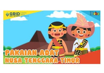 Yuk, Mengenal Pakaian Adat Provinsi Nusa Tenggara Timur dari Video Seri Budaya Indonesia Berikut Ini!