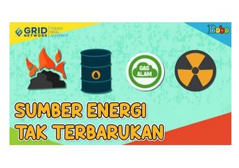 Ketahui Jenis-Jenis Sumber Energi Tak Terbarukan Selain dari Fosil