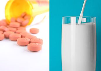 Jangan Minum Obat dengan Susu, Ini yang Bisa Terjadi pada Tubuh