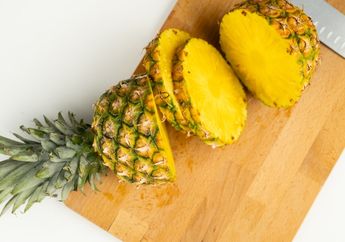 Jangan Konsumsi Terlalu Banyak, Ini 6 Bahaya yang Bisa Dialami Tubuh Jika Keseringan Makan Nanas