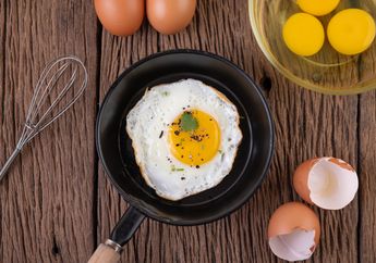 Punya Kandungan Protein Tinggi, Bolehkah Makan Telur Setiap hari?