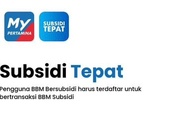 Bagaimana Cara Mendaftar Subsidi Tepat MyPertamina?