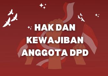 Hak dan Kewajiban Anggota DPD