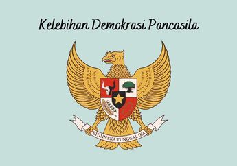 Apa Kelebihan Demokrasi Pancasila?