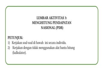 Jawab Soal Lembar Aktivitas 3: Menghitung Pendapatan Nasional (PDB), Materi Ekonomi Kelas XI Kurikulum Merdeka