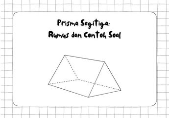 Prisma Segitiga: Rumus dan Contoh Soal, Materi Matematik Kelas V SD Vol 2 Kurikulum Merdeka