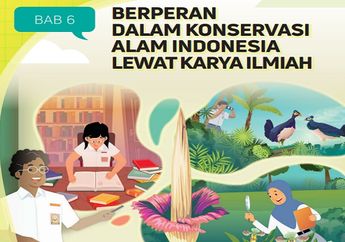 Jawab Soal pada Bab 6: 'Berperan dalam Konservasi Alam Indonesia Lewat Karya Ilmiah', Bahasa Indonesia Kelas XI