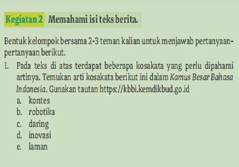 Jawab Soal Kegiatan 2 Memahami Isi Teks Berita pada Bab 2: Menyajikan Berita Inovasi yang Menghibur, Bahasa Indonesia Kelas XI