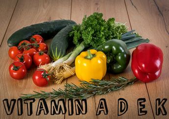 Mengenal Vitamin A, D, E, K yang Penting Bagi Tubuh Kita