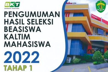 Hasil Beasiswa Kaltim Tuntas Tahap I Sudah Diumumkan, Berikut Batas Minimal Skornya