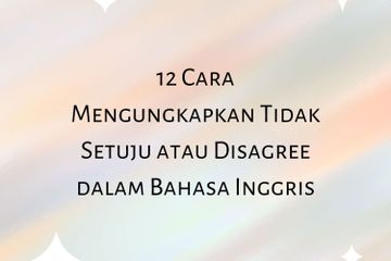 12 Cara Mengungkapkan Tidak Setuju atau Disagree dalam Bahasa Inggris