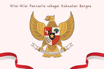 Nilai-nilai Pancasila yang diterapkan dalam kehidupan bisa menjadi kekuatan bangsa Indonesia.