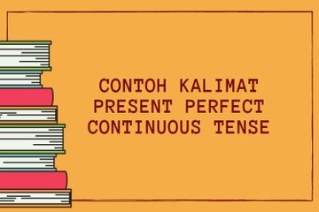 Present perfect continuous tense digunakan untuk peristiwa yang dimulai pada masa lampau tetapi masih berlangsung hingga sekarang.