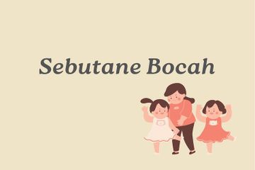 Macam-Macam Sebutane Bocah dalam Bahasa Jawa, Salah Satunya Ontang-anting