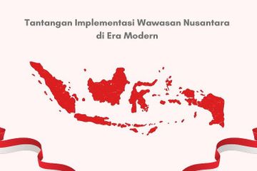 Tantangan dalam proses implementasi wawasan nusantara di era modern salah satunya adalah kapitalisme.