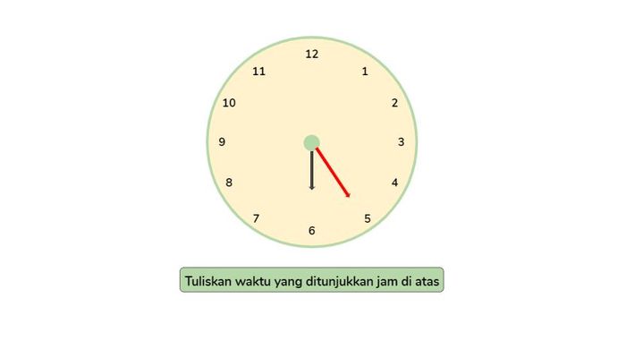 Pukul berapa waktu yang ditunjukkan pada jam di atas?