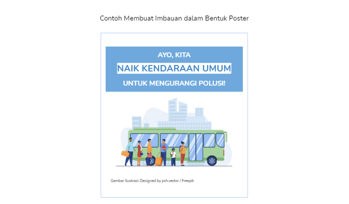 Contoh poster imbauan naik kendaraan umum untuk mengurangi polusi udara