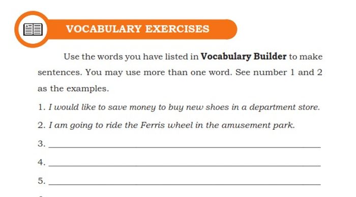 Menggunakan kata-kata yang telah kalian list di Vocabulary Builder untuk membuat kalimat.