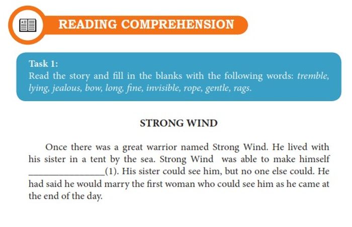 Task 1: Read the story and fill in the blanks with the following words: tremble, lying, jealous, bow, long, fine, invisible, rope, gentle, rags.