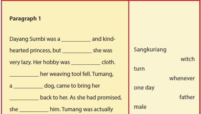We will work in groups to fill in the blank spaces in the summary of “Sangkuriang”.