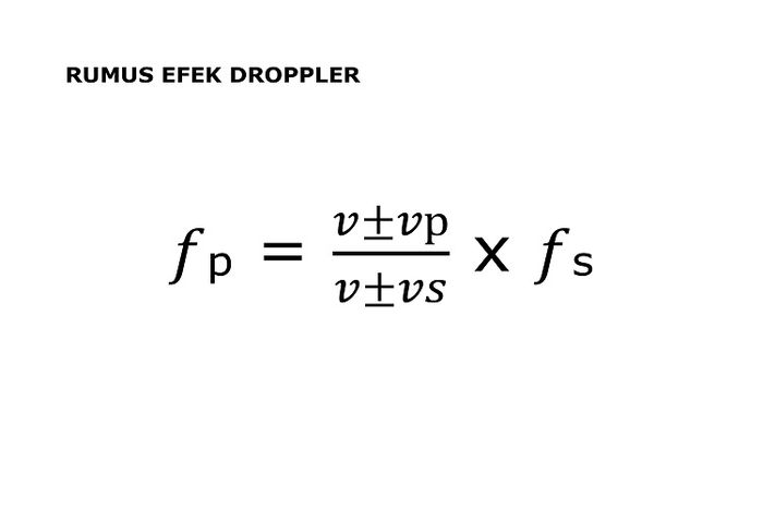 Berikut ini adalah rumus efek doppler