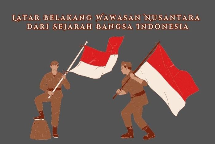 Mempelajari sejarah bangsa adalah langkah awal untuk memperkuat rasa nasionalisme.