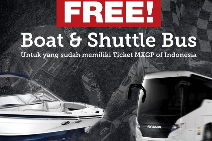 Penonton yang sudah memiliki tiket MXGP Indonesia 2022 mendapat layanan boat dan shuttle bus secara gratis.