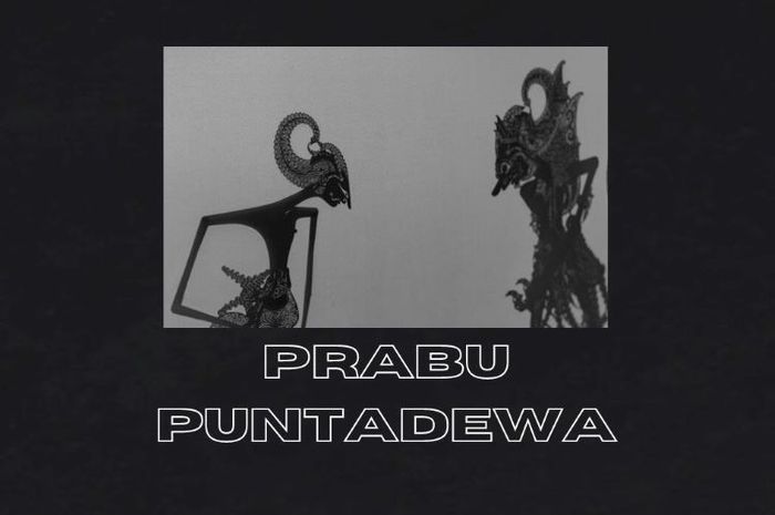 Prabu Puntadewa merupakan kakak paling tua dalam Pandawa Lima.