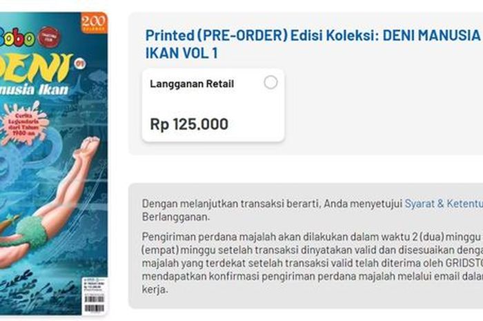 Edisi Koleksi Deni Manusia Ikan bisa didapatkan dengan sistem PO melalui e-commerce, salah satunya GridStore.