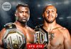 UFC 270 - Francis Ngannou vs Ciryl Gane Duel Monster Terbaik Sepanjang Masa, Bos UFC Beberkan Alasannya