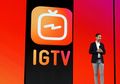 Apa saja Fitur-fitur Terbaru IGTV?