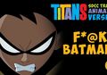 Dengan Klip Teen Titans Seorang Fan Bikin Trailer Titans versi Animasi