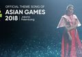Lagu Asian Games 2018 Dibuat Versi Arab, India, Hingga Korea. Dengar Di Sini
