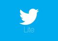 Kini Anda Sudah Bisa Unduh Aplikasi Twitter Lite untuk Android