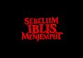 Review Sebelum Iblis Menjemput: Teror di Sepanjang Film Bikin Capek!