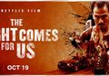 Simak Nih Trailer 'The Night Comes for Us', Film Indonesia Tayang di Netflix mulai 19 Oktober Ini