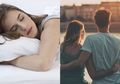 Belum Moveon dari Mantan Jadi Sering Terbawa Mimpi? Coba Tata Kamar Tidurmu dengan Benar
