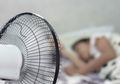 Tidur Dengan Kipas Angin Menyala? Pikir Ulang Sebelum Mengalami Ini