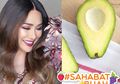 Jadi Rahasia Awet Muda Titi DJ, #SahabatBuah Bisa Rasakan Manfaat Kulit Sehat dari Alpukat