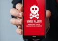 Sejumlah Antivirus untuk Android Ternyata Banyak Tipu-tipunya. Virus Nggak Bisa Terapus Tuntas