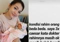 Maya Septha Cerita tentang Rahim Tipis Usai 3 Kali Caesar: Benarkah Ibu Masih Boleh Hamil Meski Sudah 3 Kali Caesar?