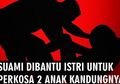 Suami Dibantu Istrinya untuk Rudapaksa 2 Anak Kandungnya Sendiri