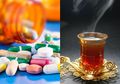 Punya Kebiasaan Minum Obat dengan Air Teh? Ini yang Perlu Anda Catat!