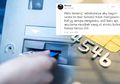 Duit Buat Bayar Kuliah Ludes di ATM, Cerita Mahasiswa Korban Skimming Ini Jadi Viral