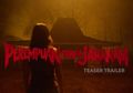 Joko Anwar Bagikan Teaser Perempuan Tanah Jahanam, 'Kerasa Nggak?'