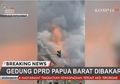 Kerusuhan di Kota Manokwari, Massa Aksi Bakar Gedung DPRD Papua Barat